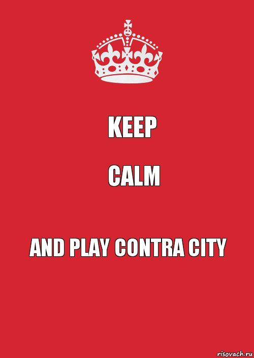 keep calm and play contra city, Комикс Keep Calm 3