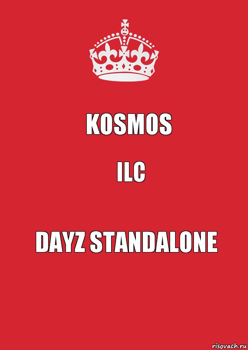 KOSMOS ILC DayZ Standalone, Комикс Keep Calm 3