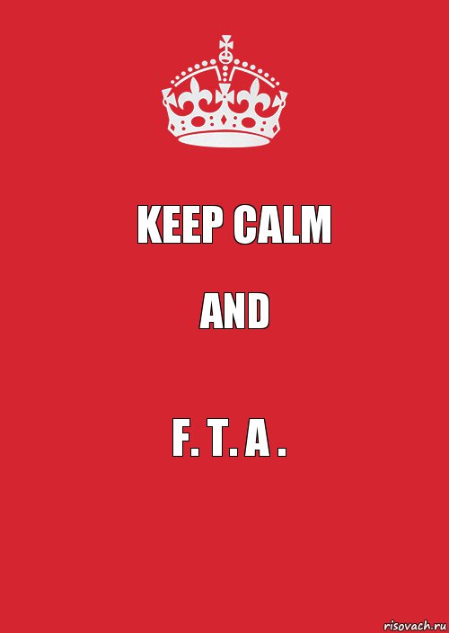 Keep Calm and F. T. A ., Комикс Keep Calm 3