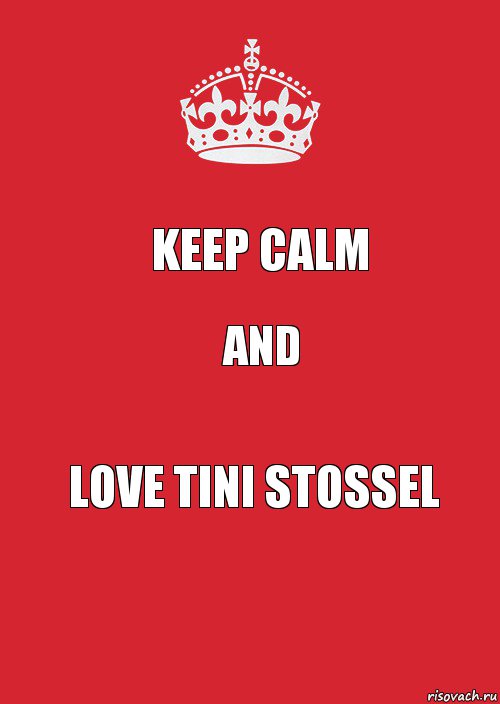 KEEP CALM and LOVE TINI STOSSEL, Комикс Keep Calm 3