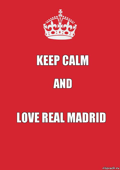 keep calm and love real madrid, Комикс Keep Calm 3