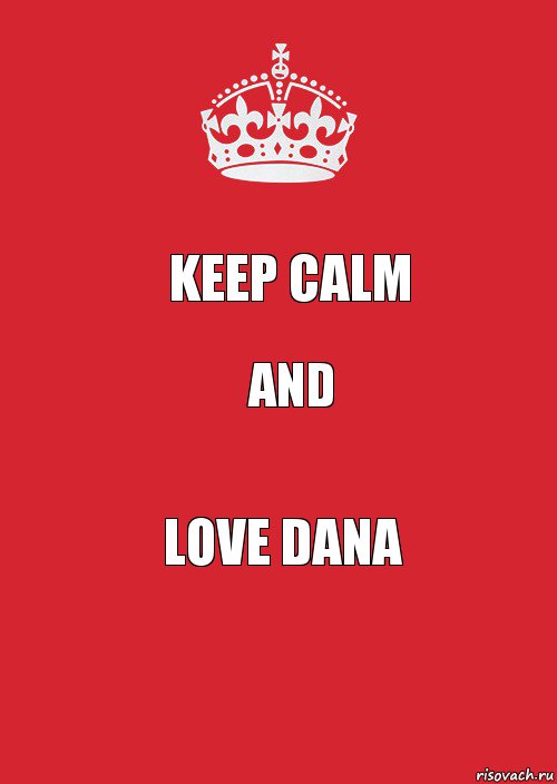 Keep calm and love Dana, Комикс Keep Calm 3