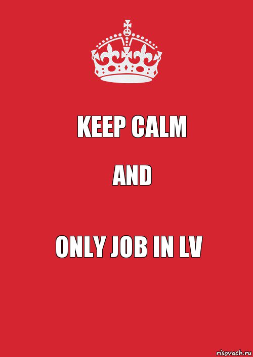 keep calm and only job in lv, Комикс Keep Calm 3