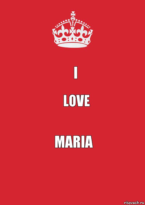 I love Maria, Комикс Keep Calm 3