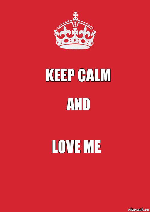 Keep Calm and love me, Комикс Keep Calm 3