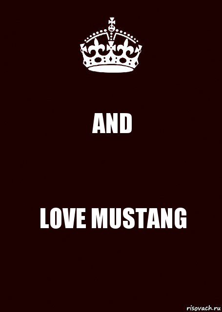 AND LOVE MUSTANG, Комикс keep calm