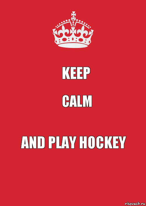 KEEP CALM AND PLAY HOCKEY, Комикс Keep Calm 3