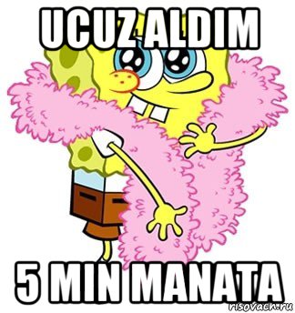 ucuz aldim 5 min manata, Мем Спанч боб