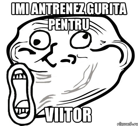 Imi antrenez gurita pentru Viitor, Мем  Trollface LOL