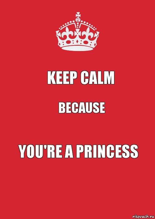 Keep calm because you're a princess, Комикс Keep Calm 3