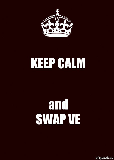 KEEP CALM and
SWAP VE, Комикс keep calm