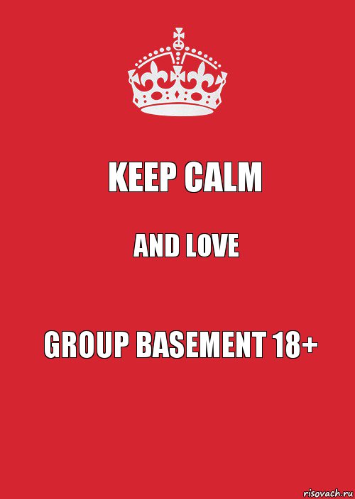 keep calm and love group Basement 18+, Комикс Keep Calm 3