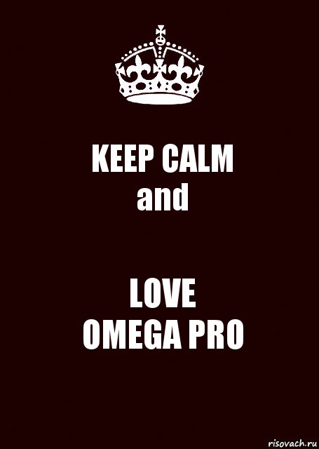 KEEP CALM
and LOVE
OMEGA PRO, Комикс keep calm