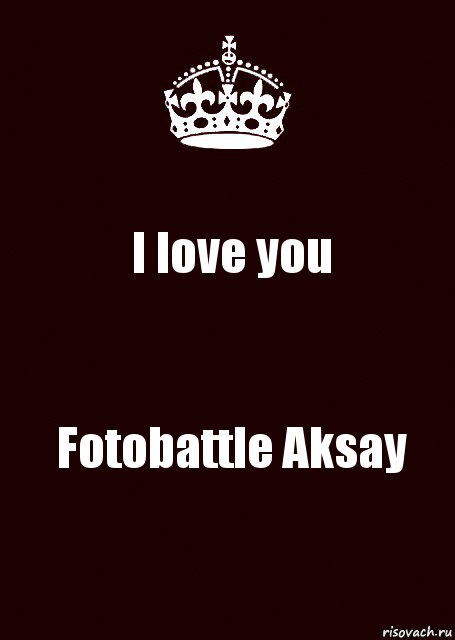 I love you Fotobattle Aksay, Комикс keep calm