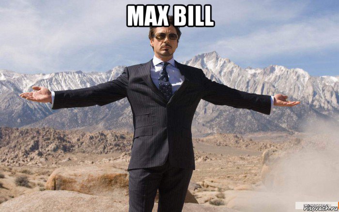 max bill , Мем железный человек
