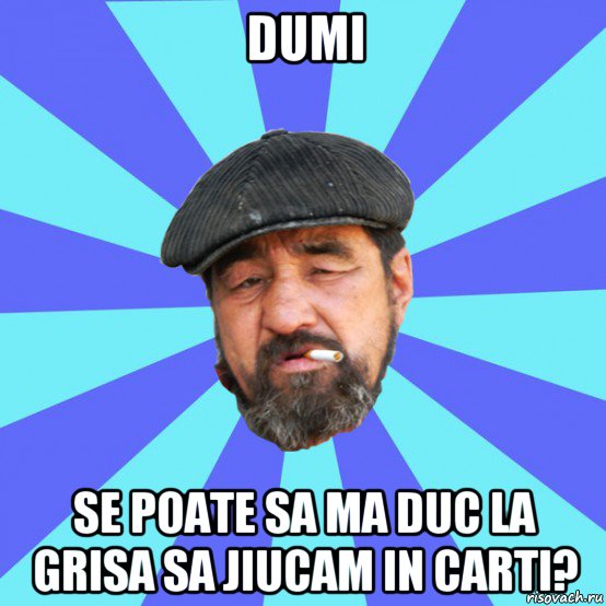 dumi se poate sa ma duc la grisa sa jiucam in carti?, Мем Бомж флософ