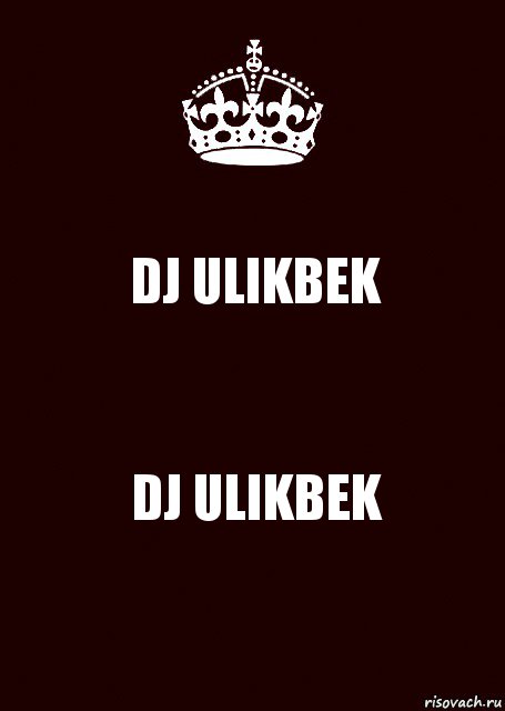 DJ ULIKBEK DJ ULIKBEK