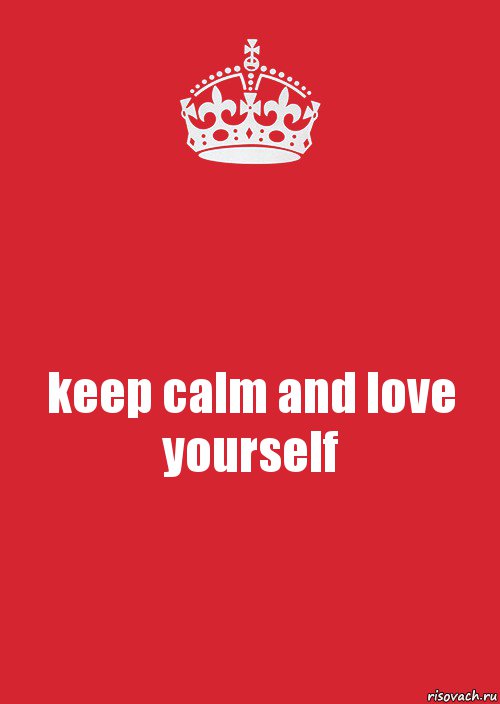 keep calm and love yourself, Комикс Keep Calm 3