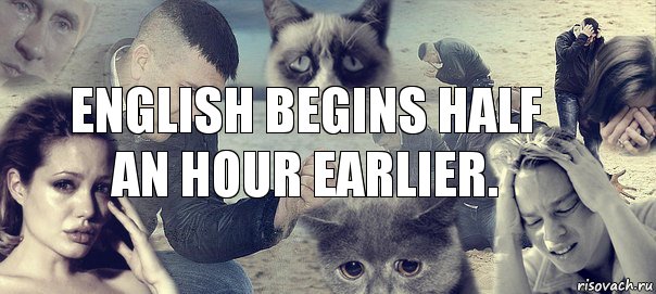 English begins half an hour earlier., Комикс Горе (1 зона)