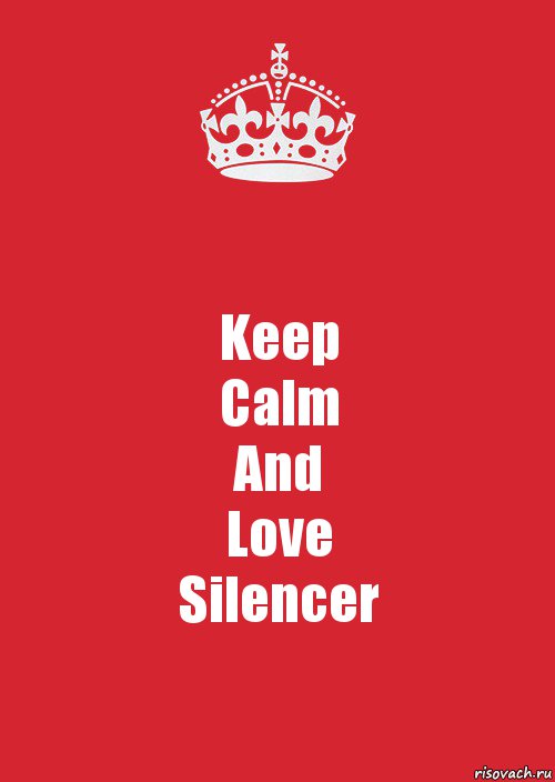 Keep
Calm
And
Love
Silencer, Комикс Keep Calm 3