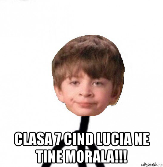  clasa 7 cind lucia ne tine morala!!!, Мем Кислолицый0