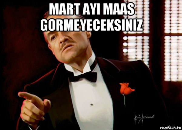 mart ayi maas gormeyeceksiniz , Мем  Ты