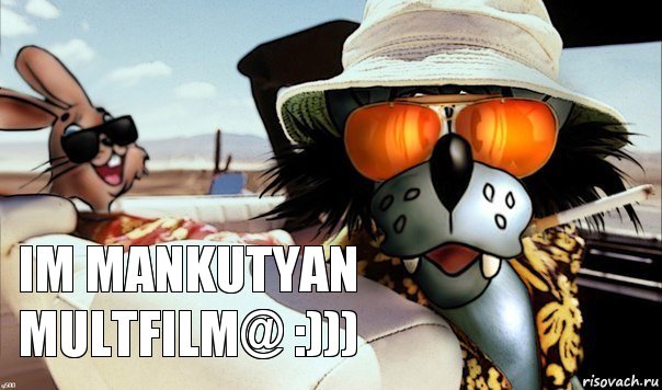 im mankutyan multfilm@ :)))