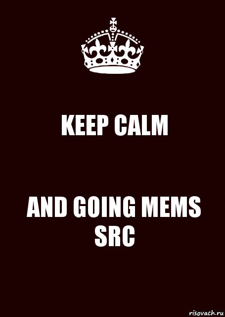 KEEP CALM AND GOING MEMS SRC, Комикс keep calm