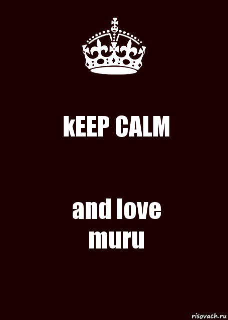 kEEP CALM and love
muru, Комикс keep calm