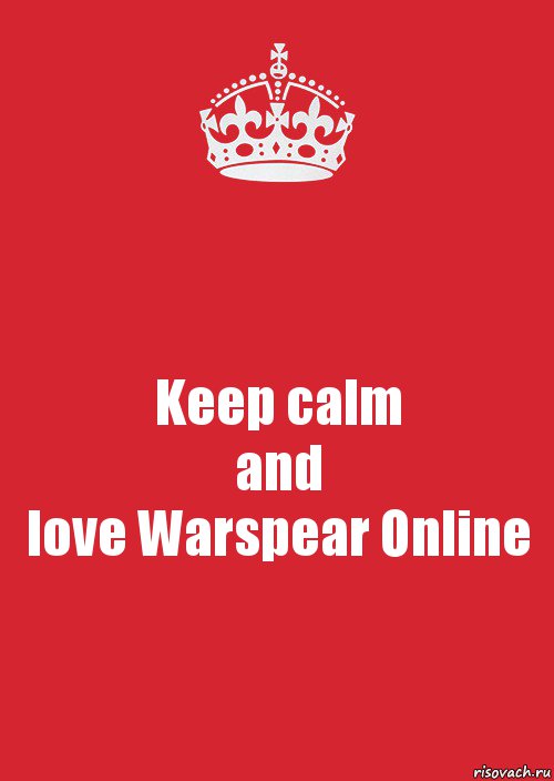 Keep calm
and
love Warspear Online, Комикс Keep Calm 3