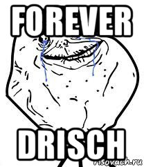 forever drisch, Мем Forever Alone