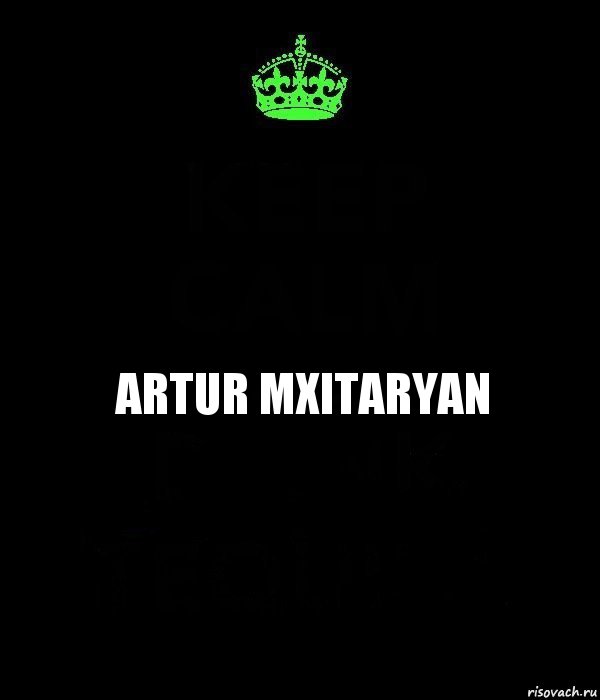 Artur Mxitaryan, Комикс Keep Calm черный