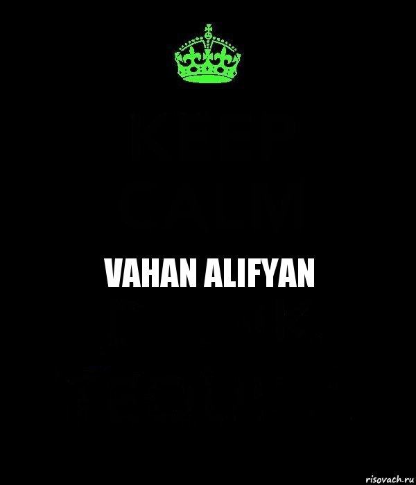 Vahan Alifyan, Комикс Keep Calm черный