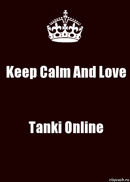 Keep Calm And Love Tanki Online, Комикс keep calm