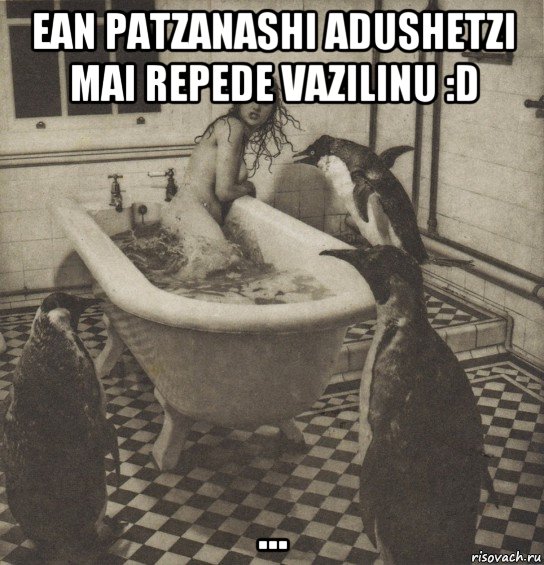 ean patzanashi adushetzi mai repede vazilinu :d ..., Мем Столбняк