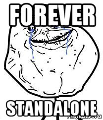 forever standalone, Мем Forever Alone