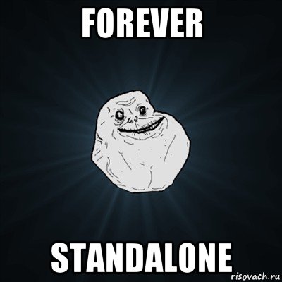 forever standalone, Мем Forever Alone