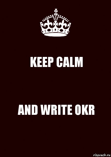 KEEP CALM AND WRITE OKR, Комикс keep calm