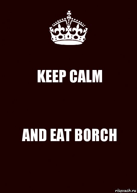 KEEP CALM AND EAT BORCH, Комикс keep calm