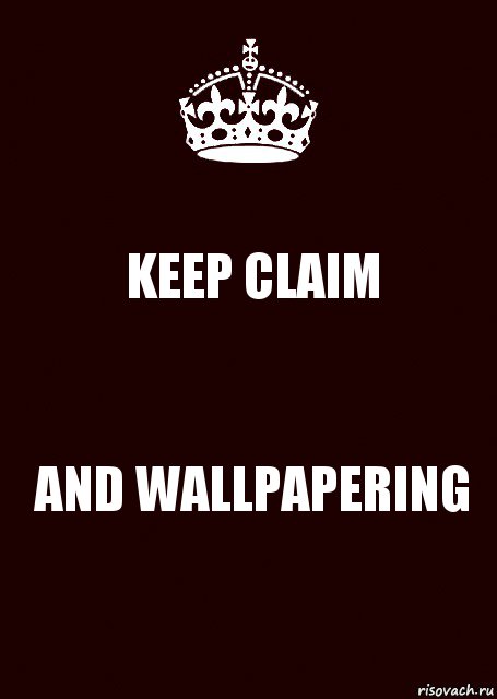 KEEP CLAIM AND WALLPAPERING, Комикс keep calm