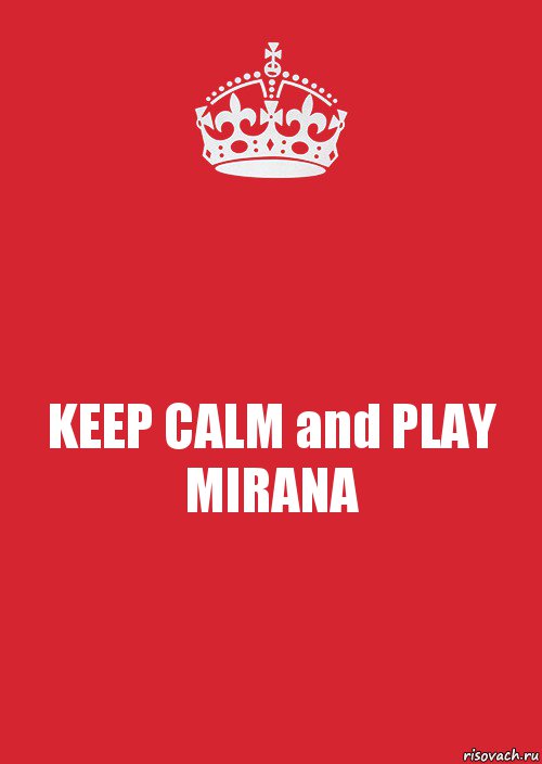 KEEP CALM and PLAY MIRANA, Комикс Keep Calm 3