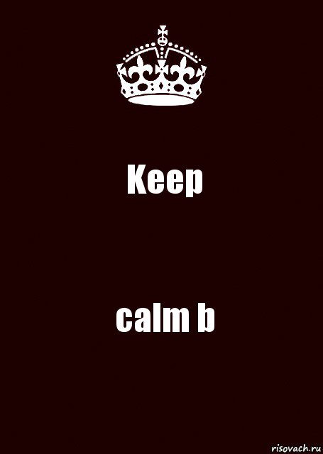 Keep calm b, Комикс keep calm