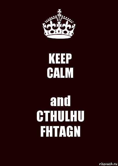 KEEP
CALM and
CTHULHU
FHTAGN, Комикс keep calm