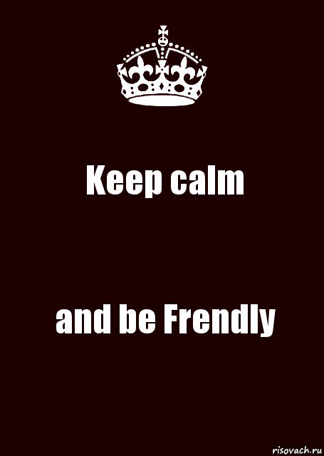 Keep calm and be Frendly, Комикс keep calm