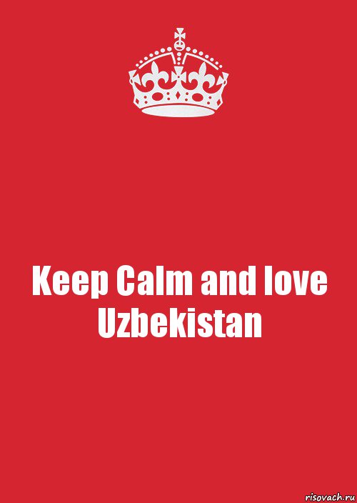 Keep Calm and love Uzbekistan, Комикс Keep Calm 3