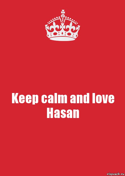 Keep calm and love Hasan, Комикс Keep Calm 3