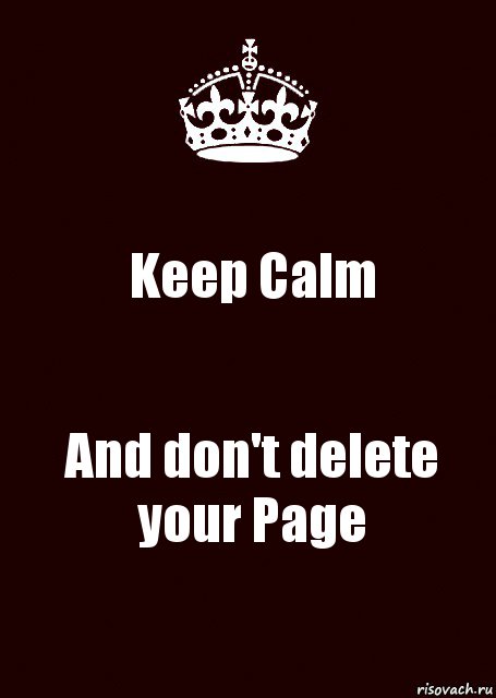 Keep Calm And don't delete your Page, Комикс keep calm