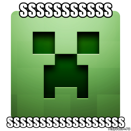 sssssssssss ssssssssssssssssss, Мем Creeper