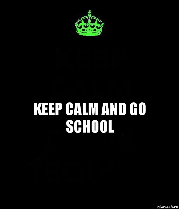 keep calm and go school, Комикс Keep Calm черный