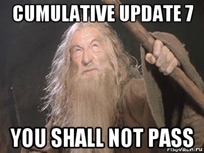 cumulative update 7 you shall not pass, Мем Гендальф - Ты не пройдешь